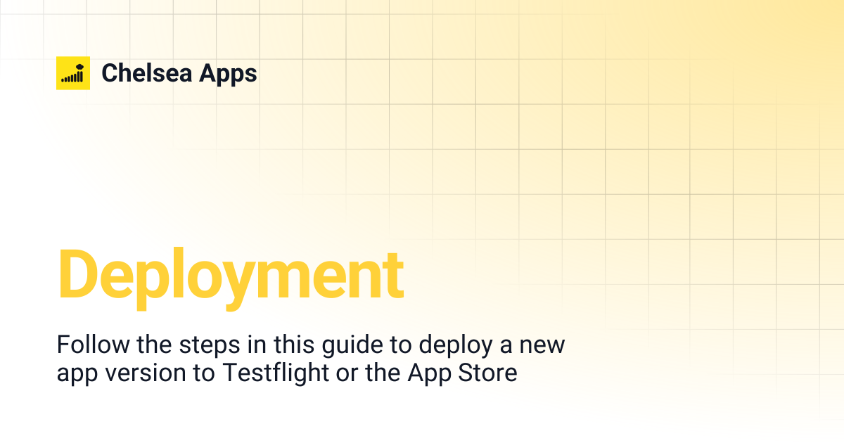 Deployment | Chelsea Apps